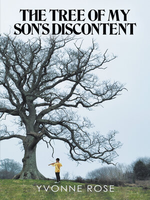 cover image of The Tree of My Son's Discontent